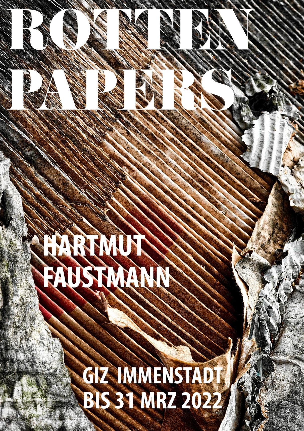 Fotoausstellung Rotten Papers von Hartmut Faustmann