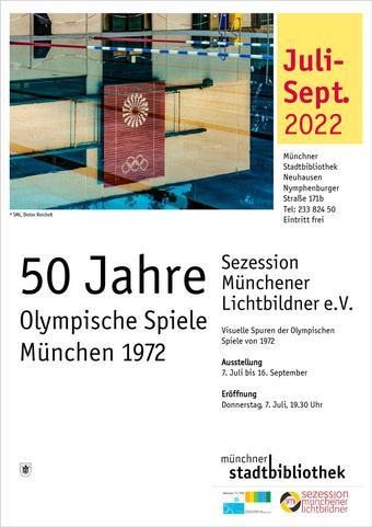 50 Jahre Olympische Spiele München 72 - Sezession Münchener Lichtbildner e.V.