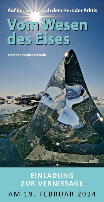 Ausstellung von Stephan Fürnrohr - Vom Wesen des Eises